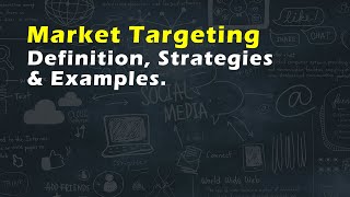 Market Targeting Definition Strategies And Examples Finding Your Target Market Official Video [upl. by Atikihs]