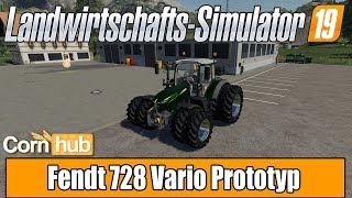 LS19 Modvorstellung  Fendt 728 Vario Prototyp  LS19 Mods [upl. by Frederik303]