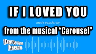 Carousel  If I Loved You Karaoke Version [upl. by Gerome629]