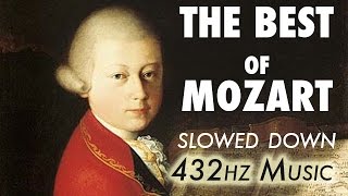 The Best Of Mozart  Slowed Down  432Hz  45 Hours [upl. by Yalc928]