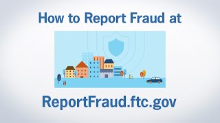 How to Report Fraud at ReportFraudftcgov  Federal Trade Commission [upl. by Ulises]