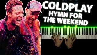 Coldplay  Hymn For The Weekend  Piano cover [upl. by Ahsiyt]