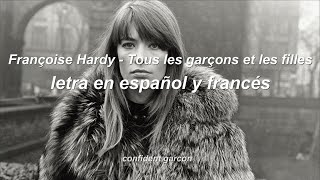 Françoise Hardy  Tous les garcons et les filles letra en español lyrics [upl. by Irby]