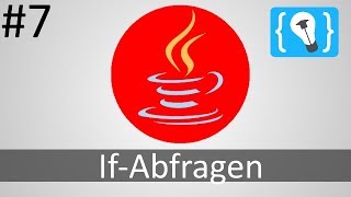 Java Tutorial Deutsch German 724  IfAbfragen [upl. by Sandon82]