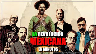 🇲🇽💥 La REVOLUCIÓN Mexicana En 13 Minutos [upl. by Yuri]