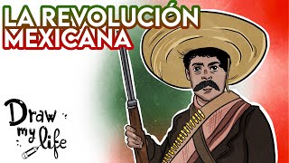 La REVOLUCIÓN MEXICANA 🇲🇽  Draw My Life en Español [upl. by Thamora23]