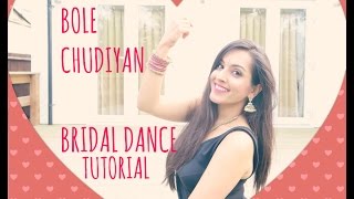 BOLE CHUDIYAN DANCE TUTORIALEASY BOLLYWOOD INDIAN WEDDING DANCE STEPS [upl. by Shorter14]