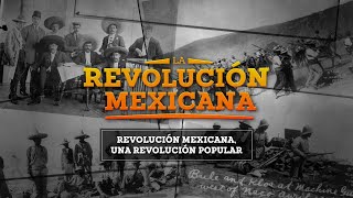 La Revolución Mexicana una revolución popular [upl. by Mcclain]