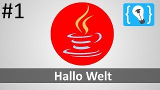 Java Tutorial Deutsch German 124  Hallo Welt [upl. by Claudianus]