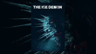 The Ice Demon [upl. by Liahus953]