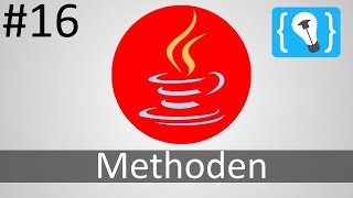 Java Tutorial Deutsch German 1624  Methoden [upl. by Parent]