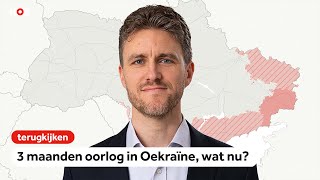 TERUGKIJKEN 24 mei 3 maanden oorlog in Oekraïne [upl. by Holton]