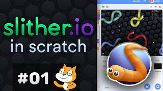 Scratch Tutorial Slitherio in Scratch Part 1 [upl. by Grimbal]