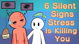 6 Silent Signs Stress Is Killing You [upl. by Domenico]